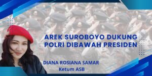 Ketum Ormas ASB Dukung Kapolri, Tegaskan Kepolisian Republik Indonesia Harus Tetap Independen