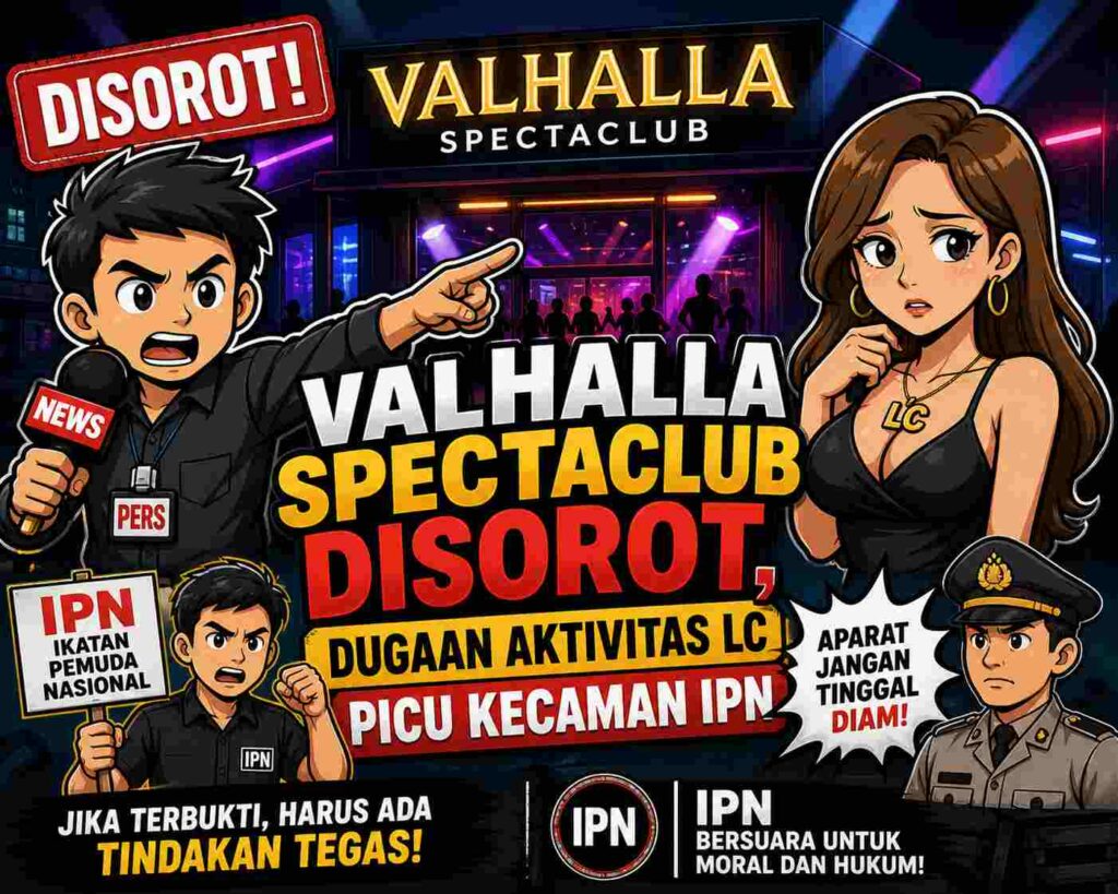 VALHALLA Spectaclub Disorot, Dugaan Aktivitas LC Picu Kecaman IPN