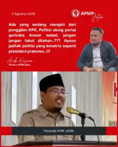 APMP Jatim Sayangkan Anggota DPR RI Anwar Sadat Mangkir dari Pemanggilan KPK Terkait Kasus Dana Hibah Pokmas